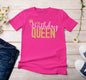 “The Birthday Queen” t-shirt