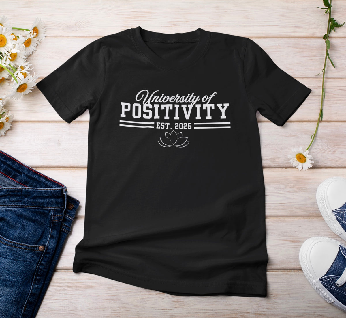 University of Positivity t-shirt
