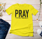 “Pray Your Way Through It” t-shirt